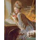 The Libertine: The Art of Love in Eighteenth-Century France