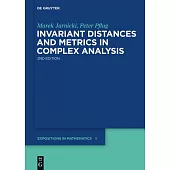 Invariant Distances and Metrics in Complex Analysis