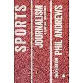 Sports Journalism: A Practical Introduction