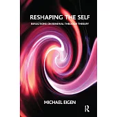 Reshaping the Self: Reflections on Renewal Through Therapy