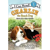 Charlie the Ranch Dog: Charlie’s New Friend（I Can Read Level 1）