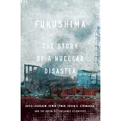 Fukushima: The Story of a Nuclear Disaster