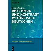 Rhythmus Und Kontrast Im T�rkischdeutschen