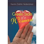 The Green Side of a Woman