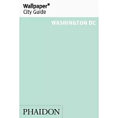 Wallpaper City Guide Washington DC