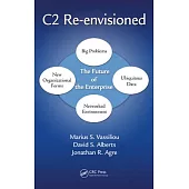 C2 Re-Envisioned: The Future of the Enterprise