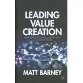 Leading Value Creation: Organizational Science, Bioinspiration, and the Cue See Model