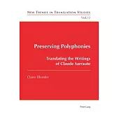 Preserving Polyphonies: Translating the Writings of Claude Sarraute