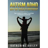 Autism ADHD Why My Child Is Different