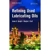 Refining Used Lubricating Oils