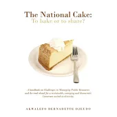The National Cake: to Bake or to Share?