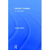 Identity Troubles: An Introduction