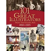 101 Great Illustrators from the Golden Age, 1890-1925