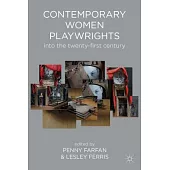 Contemporary Women Playwrights: Into the Twenty-First Century