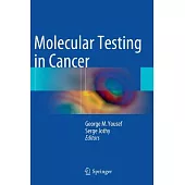 Molecular Testing in Cancer