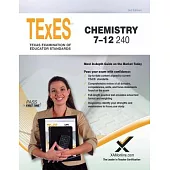 Texes Chemistry 7-12 240 Teacher Certification Test Prep