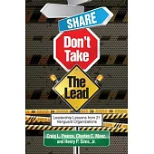 Share, Don’t Take the Lead