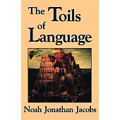 The Toils of Language