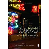 (sub)Urban Sexscapes: Geographies and Regulation of the Sex Industry