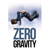 Zero Gravity
