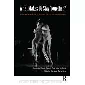 What Makes Us Stay Together?: Attachment and the Outcomes of Couple Relationships