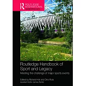 Routledge Handbook of Sport and Legacy: Meeting the Challenge of Major Sports Events