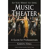 So You Want to Sing: Musical Thpb