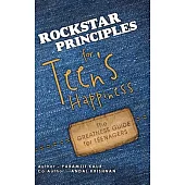 Rockstar Principles for Teen’s Happiness