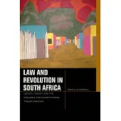Law and Revolution in South Africa: Ubuntu, Dignity, and the Struggle for Constitutional Transformation