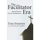 The Facilitator Era