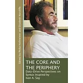 The Core and the Periphery: Data-Driven Perspectives on Syntax Inspired by Ivan A. Sag