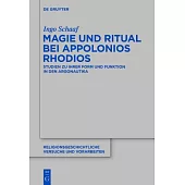 Magie Und Ritual Bei Apollonios Rhodios