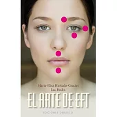 El arte del EFT / The Art of EFT