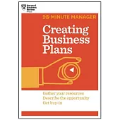 Creating Business Plans (HBR 20-Minute Manager Series)