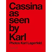 Cassina As Seen by Karl