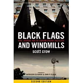 Black Flags and Windmills: Hope, Anarchy, and the Common Ground Collective