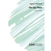 Five Easy Piano Pieces: For Piano 4-Hands