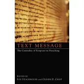 Text Message: The Centrality of Scripture in Preaching