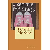 I Can Tie My Shoes