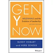 Gen Y Now: Millennials and the Evolution of Leadership