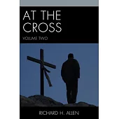 At the Cross, Volume Two