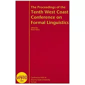 Proceedings of the Tenth West Coast Conference on Formal Linguistics
