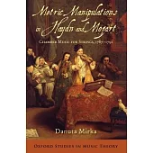 Metric Manipulations in Haydn and Mozart: Chamber Music for Strings, 1787-1791