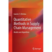 Quantitative Methods in Supply Chain Management: Models and Algorithms