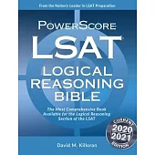 The Powerscore 2020 Digital LSAT Logical Reasoning Bible: 2020 Digital LSAT Edition