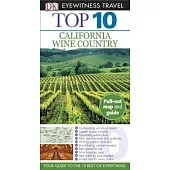 Dk Eyewitness Top 10 California Wine Country