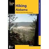 Hiking Alabama: A Guide to the State’s Greatest Hiking Adventures