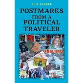 Postmarks from a Political Traveler