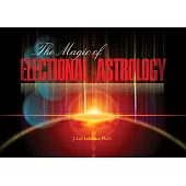 The Magic of Electional Astrology