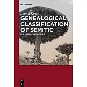 Genealogical Classification of Semitic: The Lexical Isoglosses